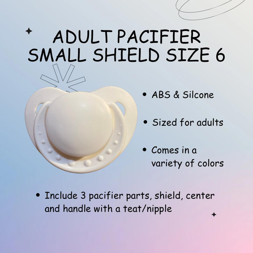 Adult Pacifier Small Shield Size 6 Little Space Gear Accessory