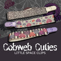 Cobweb Cuties Little Space Clips, Pacifier Clip, Little Space Gear