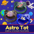 Astro Tot Adult Pacifier, Rocket, Astronaut, Planet, UFO, Alien, Outer Space Little Space Gear
